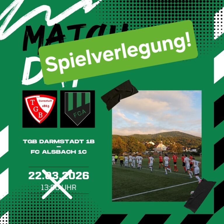 TGB Darmstadt 1b – FCA 1c wird verlegt!